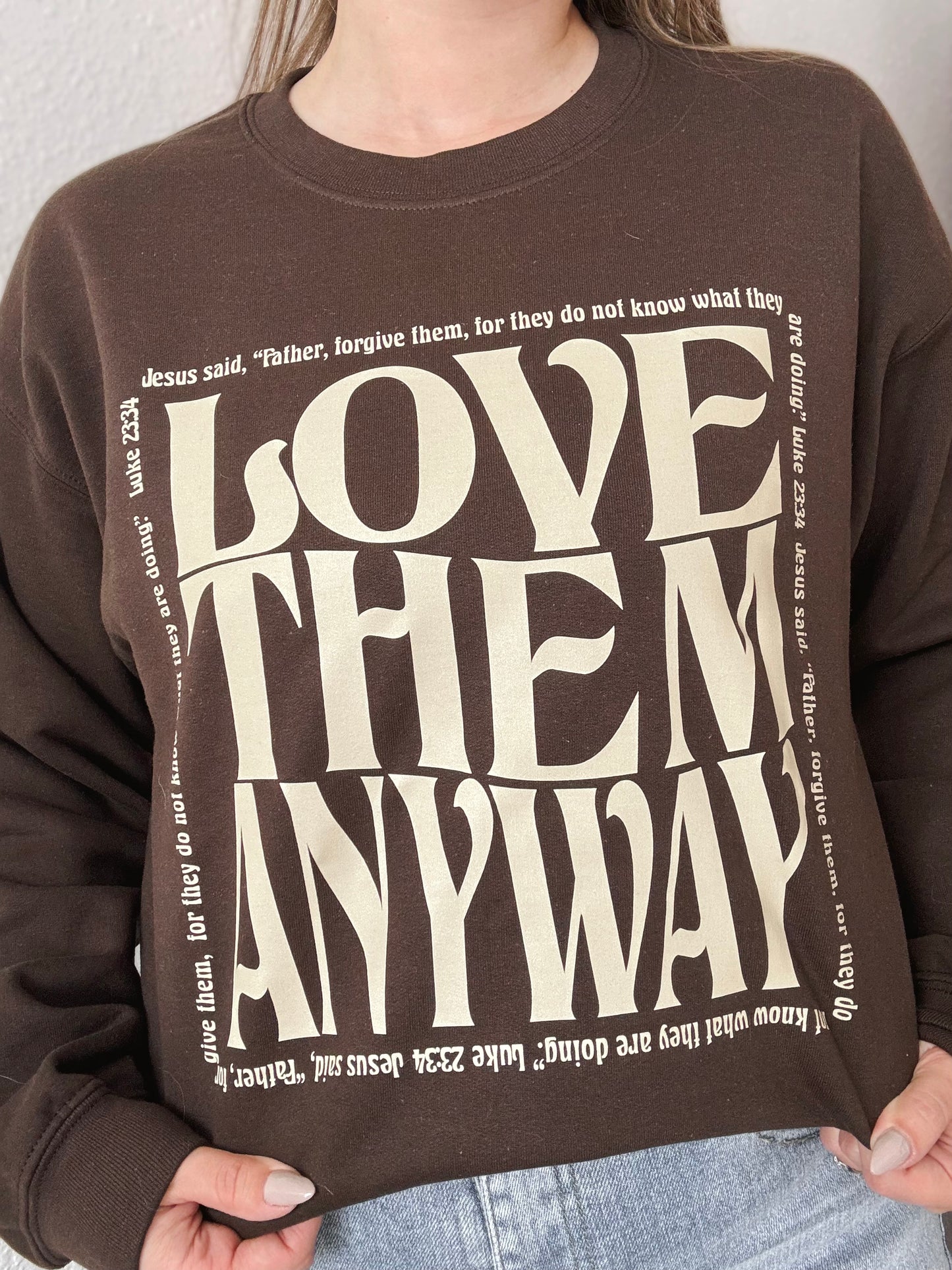 Love Them Anyway Crew