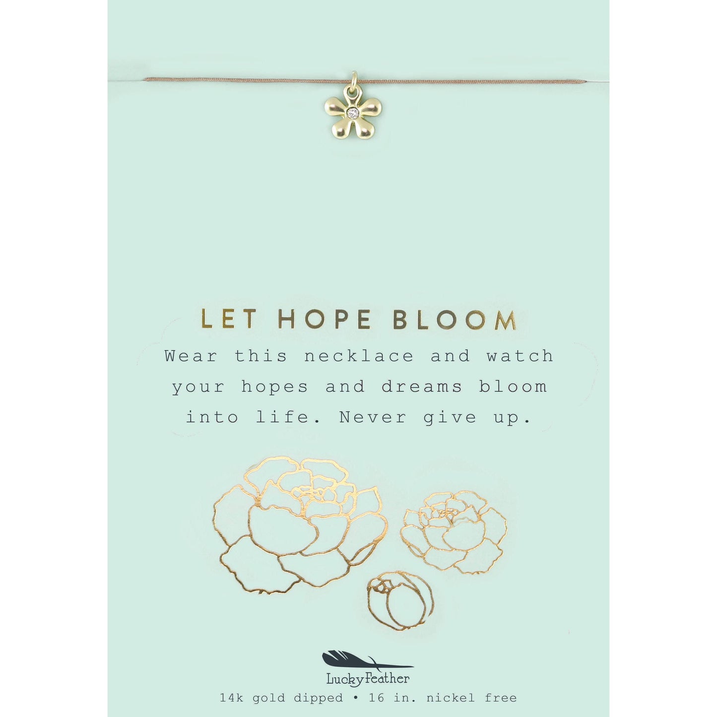 Let Hope Bloom Necklace